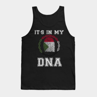 Sudan  It's In My DNA - Gift for Sudanese From Sudan Tank Top